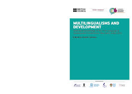 Pdf Multilingualisms And Development Hywel Coleman