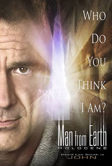 Movie posters from The Man from Earth: Holocene - Richard Schenkman (2017)  - page #1
