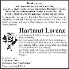 Die hochzeit stellt bis heute einen wichtigen anlass im leben dar, der entsprechend gefeiert wird. Traueranzeigen Von Hartmut Lorenz Www Abschied Nehmen De