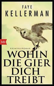 3.8 out of 5 stars. Wohin Die Gier Dich Treibt Peter Decker Rina Lazarus Bd 22 Von Faye Kellerman Buch Thalia