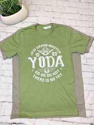 Do Or Do Not There Is No Try Shirt Yoda Disney Star Wars Shirt Star Wars Shirt Yoda Shirt Disney Shirts Disney Shirt Men Disney Woman Shirt Disney Family Shirts Disney Disney Shirts For Men Disney Shirts For Family Disney