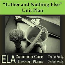 Annotated-Lather%20%26%20Nothing%20Else.Docx.Pdf - Read 1: Comprehension  Answer Questions & Annot Ate Read 2: Look For Elements Of Mystery Tension &  | Course Hero