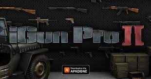 note the new version requires the network, unable to connect, please open the . Igun Pro 2 Mod Apk 2 96 Unlocked All Weapon For Android