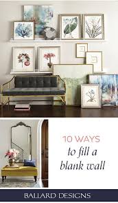 10 Ways To Fill A Blank Wall How To Decorate Decor Large Wall Decor Home Decor