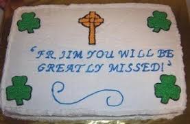 Make sure that the person who is saying goodbye to you realized that he/she is a big loss to your life whether on the personal level or professional level. Farewell Party Cake Ideas For An Irish Priest Thriftyfun