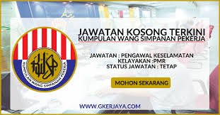 Jawatan kosong, jawatan kosong kerajaan, jawatan kosong swasta, jawatan kosong 2020.sumber jawatan kosong.suruhanjaya perkhidmatan awam malaysia (spa). Kerja Kosong Pengawal Keselamatan Kwsp Terkini Need A Job Job
