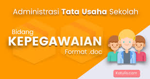 Untuk memudahkan bapak/ ibu staf tata usaha (tu) dalam membuat admnistrasi sekolah, memalui postingan ini, blog guru madrasah akan membagikan administrasi tu sekolah secara lengkap untuk pelaksanaan. 22 Administrasi Tata Usaha Sekolah Di Bidang Kepegawaian Katulis
