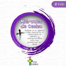Hoy 18 De Febrero Inicia La Cuaresma Con El Miercoles De Cenizas El Miercoles De Ceniza La Iglesia Marca El Inicio De La C Cuaresma Mensaje De Dios Catolico