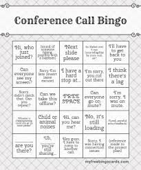 The textual content of this image is harassing me or someone i know the visual content of this image is harassing me or someone i know both the textual and visual content are harassing me or someone i know Conference Call Bingo
