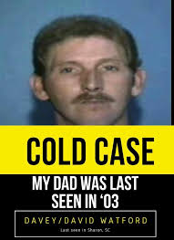 David “Davey” Watford's strange disappearance in Sharon, SC The Beyond