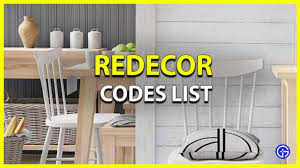 Founded in september 8, 2017, . Redecor Redeem Codes August 2021 New Updated Gamer Tweak