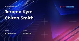 Jerome Kym vs. Colton Smith 26 August 2026 | H2H, Betting Tips & Odds