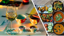 Sip and Paint with Dining Experience at Namaste Delhi held on 8th ...