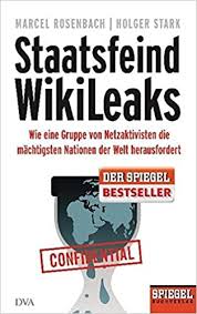 Government permission to appeal a decision that wikileaks founder julian assange cannot be sent to the united states to face espionage charges. Staatsfeind Wikileaks Wie Eine Gruppe Von Netzaktivisten Die Machtigsten Nationen Der Welt Herausfordert Ein Spiegel Buch Rosenbach Marcel Stark Holger Amazon De Bucher