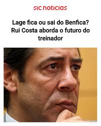 Lage fica ou sai do Benfica? Rui Costa aborda o futuro do treinador