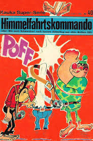 With beat schlatter, walter andreas müller, andrea zogg, lászló i. Kauka Super Serie 40 Himmelfahrtskommando Issue