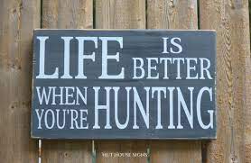 Hunting Hunter Wooden Sign Gift Men Dads Women Sportsman Outdoors Man Men Cave Fathers Dad Outdoors Gift Rustic Wood Wood Signs Wooden Signs Diy Hunting Signs