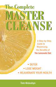 The master cleanse is billed as being able to rid you of many ills, acne being one of them. The Complete Master Cleanse A Step By Step Guide To Maximizing The Benefits Of The Lemonade Diet Amazon De Woloshyn Tom Fremdsprachige Bucher
