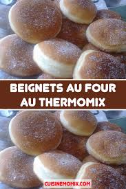 Beignets Au Four Avec Thermomix Recettes De Cuisine Beignet Au Four Recette