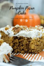 Maybe you would like to learn more about one of these? Pumpkin Pecan Cake My Montana Kitchen Pecan Recipes Pecan Cake Low Carb Pumpkin Recipes