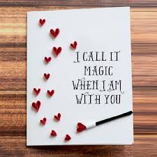 Handmade Romantic Birthday Card For Lover Greeting Card I Call It Magic When I Am With You Heart Etsy Birthday Cards For Boyfriend Birthday Cards Diy Birthday Greetings For Boyfriend