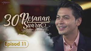 Pesanan suara pengikat cinta luahan hati bisikan rindu 30 pesanan suara: 30 Pesanan Suara 2019 Episod 11 Youtube