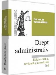 554/2004 a contenciosului administrativ este actualizata la zi! Drept Administrativ Verginia Vedinas