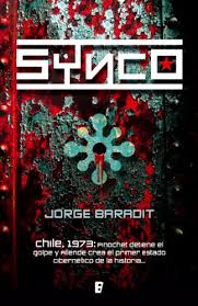 Jorge baradit has 51 books on goodreads with 12835 ratings. Amazon Com Synco Spanish Edition Ebook Baradit Jorge Kindle Store