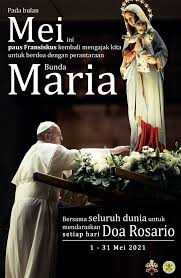 Renungan harian katolik kalender liturgi minggu 9 mei 2021 warna liturgi: Doa Rosario Bulan Mei 2021 Situs Resmi Biro Nasional Karya Kepausan Indonesia