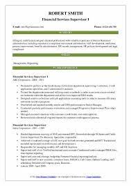 Financial reporting supervisor i supervises employees responsible for the preparation and distribution of annual and/or quarterly financial statements for external use. Financial Services Supervisor Resume Samples Qwikresume
