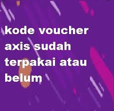 Maybe you would like to learn more about one of these? Cara Cek Voucher Axis Sudah Terpakai Atau Belum Cara Cek Sisa Paket