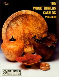 Craft Supplies Usa 1999 Catalog Cover Woodturning Woodturner Woodturnerscatalog Csusacovers Craft Supplies Usa Craft Supplies Wood Lathe