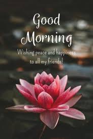 56 Good Morning Quotes And Wishes With Beautiful Images Morning Quotes For Friends Good Morning Images Flowers Morning Wish