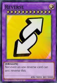 Playing an uno reverse card basically makes you an instantaneous arbiter of karma. Dgon Not Even An Uno Reverse Card Can I Anti Reverse This