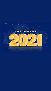 2021 Year Wallpaper Iphone New Year Golden Phone Background New Year Wallpaper Happy New Year Wallpaper Happy New Year Images