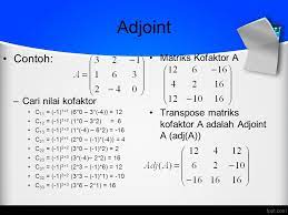Invers perkalian matriks ordo 3 x 3. Invers Matriks Dengan Adjoint Ppt Download