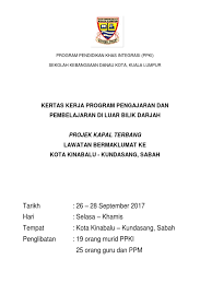 Berdasarkan jenis kertasnya kertas gambar yang dapat kita. Contoh Kertas Kerja Lawatan Ke Sabah
