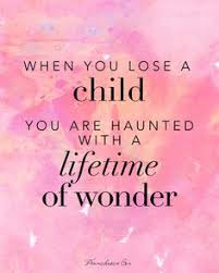 Losing A Child on Pinterest | Grieving Mother, Child Loss and ... via Relatably.com
