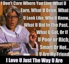 41 Madea Ideas Madea Madea Quotes Madea Funny Quotes