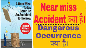 What Is Near Miss Incident In Hindi What Is Dangerous Occurrence Near Miss Safety Mgmt Study Youtube