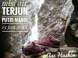 Maybe you would like to learn more about one of these? Travelog Asz Jejak Air Terjun Putri Mandi Yan