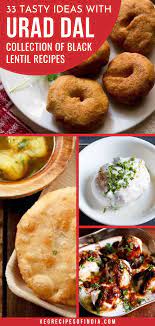 Urad Dal Recipes Collection Of 33 Tasty Urad Dal Recipes Black Gram Recipes In 2020 Dal Recipe Recipes Urad Dal Recipes
