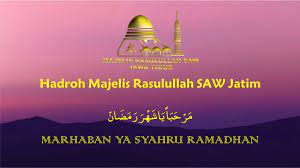 Marhaban ya syahru ramadhan arab. Lirik Sholawat Marhaban Ya Syahru Ramadhan Arab Lengkap