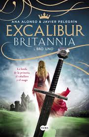 Quisiera adquirir eo libro completo excalibur para leerlo gracias. Excalibur Britannia Libro 1 Ana Alonso Primer Capitulo Megustaleer Suma