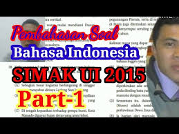Pembahasan Soal Bahasa Indonesia Simak Ui 2015 Bagian 1 Youtube