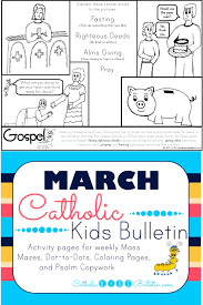 The material is divided by age and category (stories/devotionals). March 2017 Catholic Kids Bulletin Catholic Kids Bulletin
