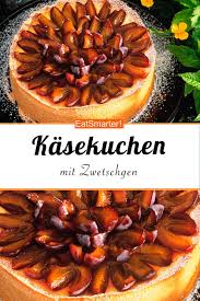Kasekuchen Mit Zwetschgen Rezept Zwetschgen Rezepte Kuchen