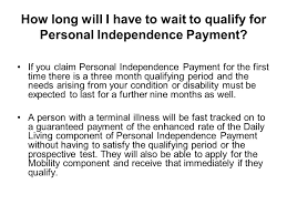 Are liable to pay rent on your normal home; Personal Independent Payments What Is Personal Independence Payment Pip This Is A New Benefit To Help Disabled People To Live Active And Independent Ppt Download