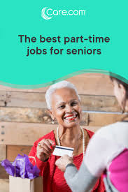 Best Part Time Jobs For Senior Citizens Best Part Time Jobs Senior Jobs Part Time Jobs
