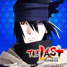 uchiha thelast naruto the movie naruto sakura and sasuke